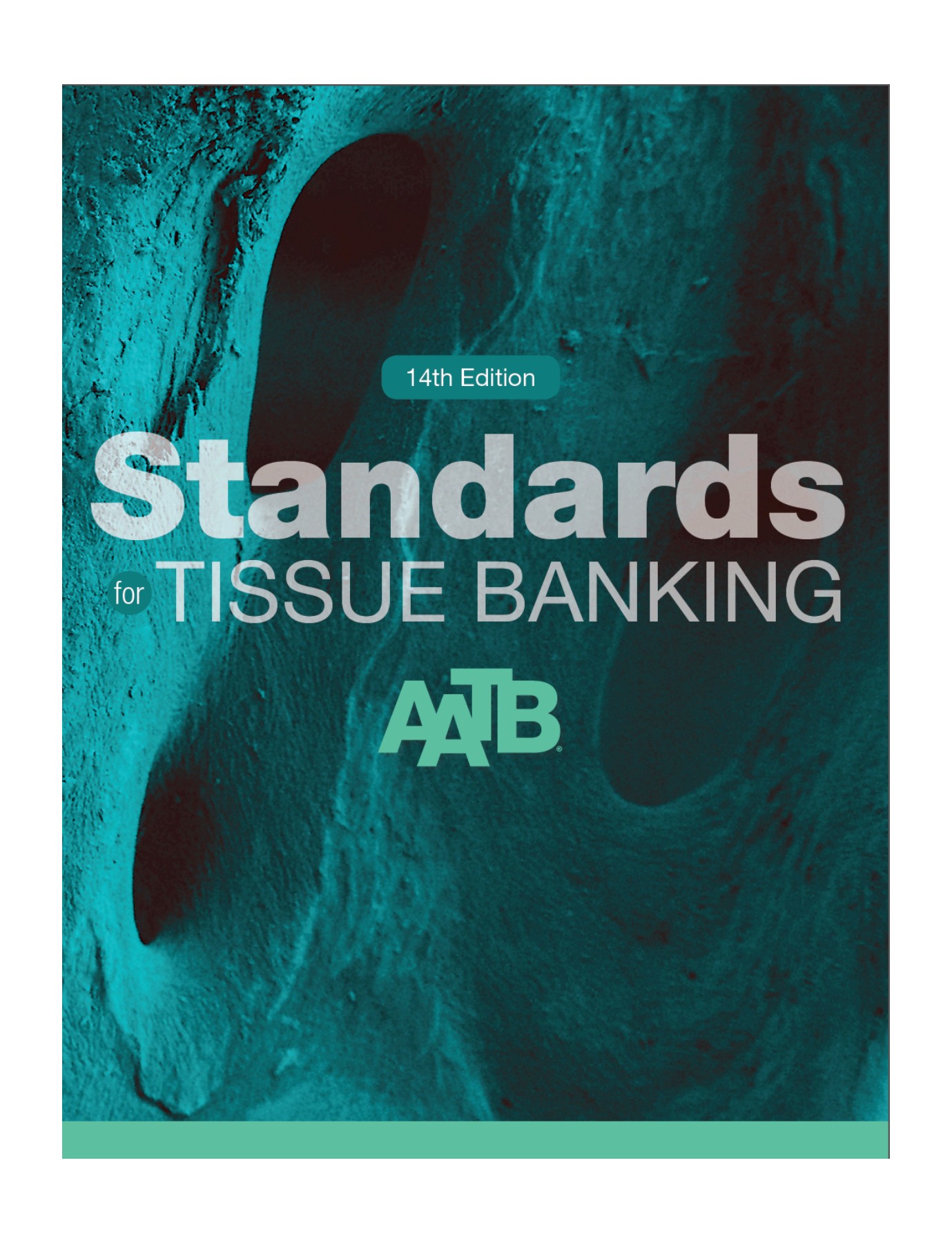 AATB Standards for Tissue Banking | American Association of Tissue Banks